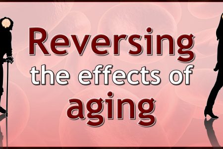 Reversing the effects of aging